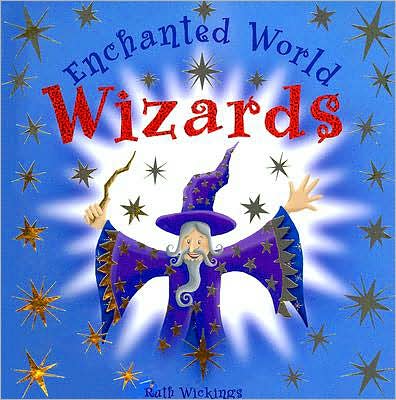 Wizards: An Enchanted World Book
