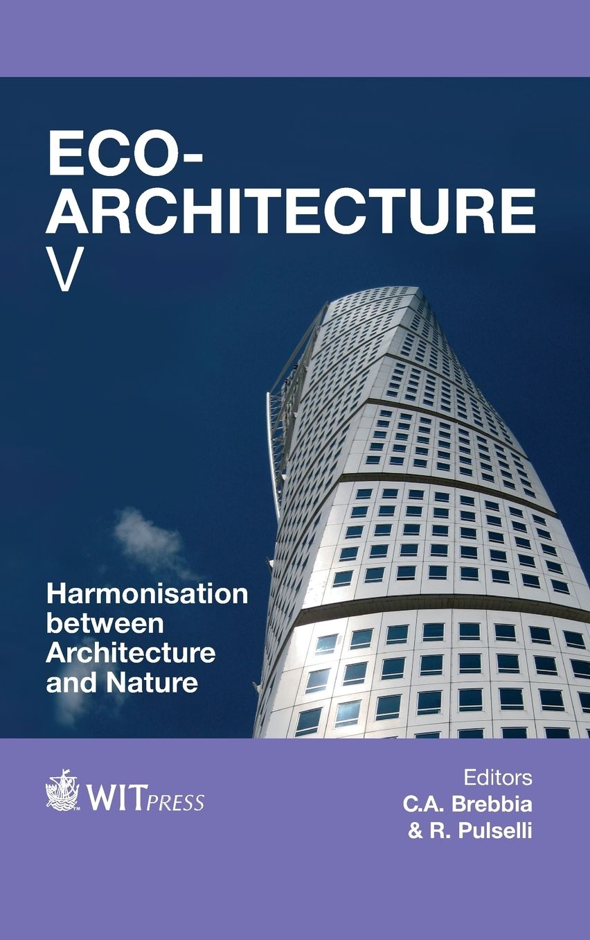 Eco-Architecture V: Harmonisation between Architecture and Nature