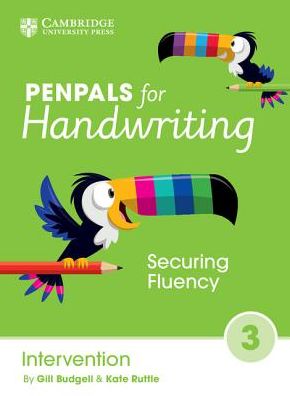 Penpals for Handwriting Intervention Book 3: Securing Fluency