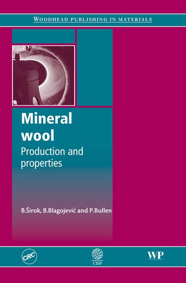 Mineral Wool: Production and Properties