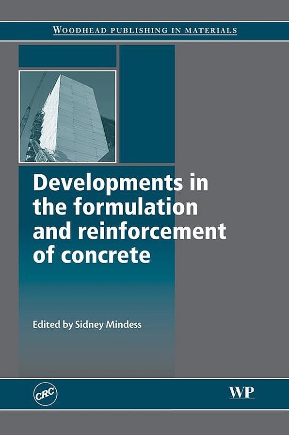 Developments in the Formulation and Reinforcement of Concrete