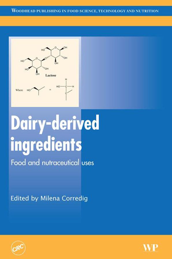 Dairy-Derived Ingredients: Food and Nutraceutical Uses