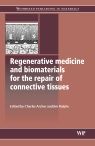 Regenerative Medicine and Biomaterials for the Repair of Connective Tissues