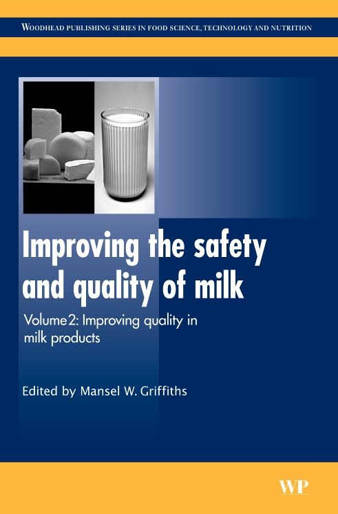 Improving the Safety and Quality of Milk: Improving Quality in Milk Products