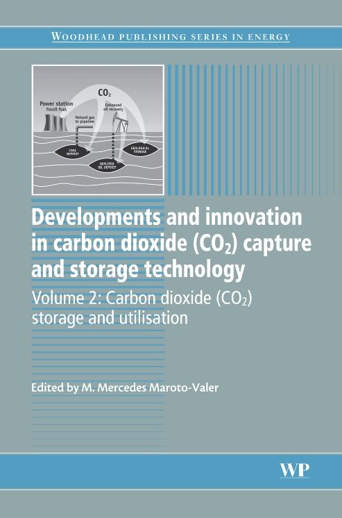 Developments and Innovation in Carbon Dioxide (CO2) Capture and Storage Technology: Carbon Dioxide (Co2) Storage and Utilisation