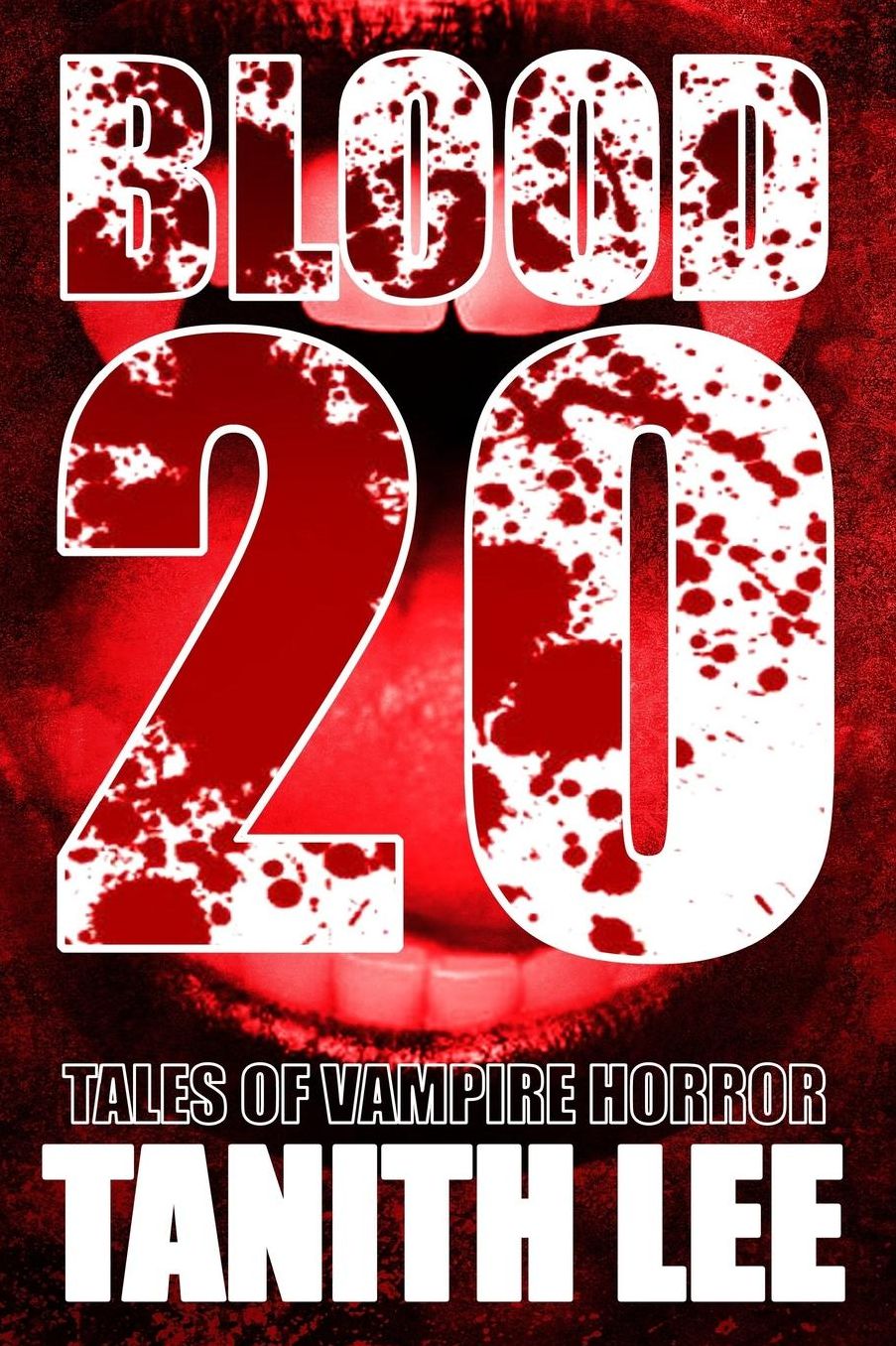 Blood 20: Tales of Vampire Horror