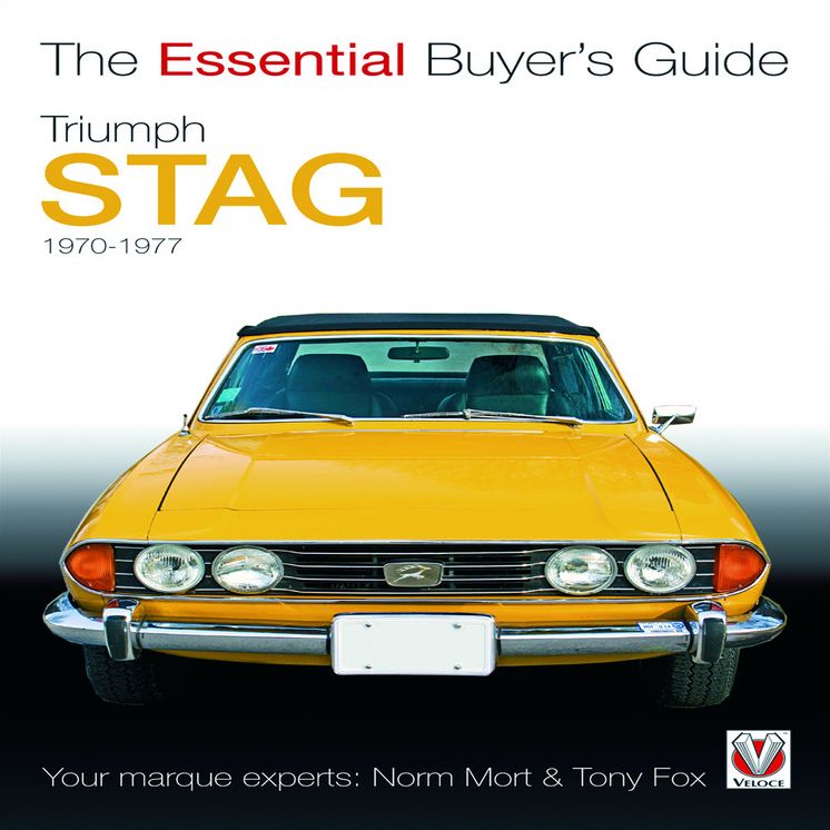 Triumph Stag 1970-1977: The Essential Buyer's Guide