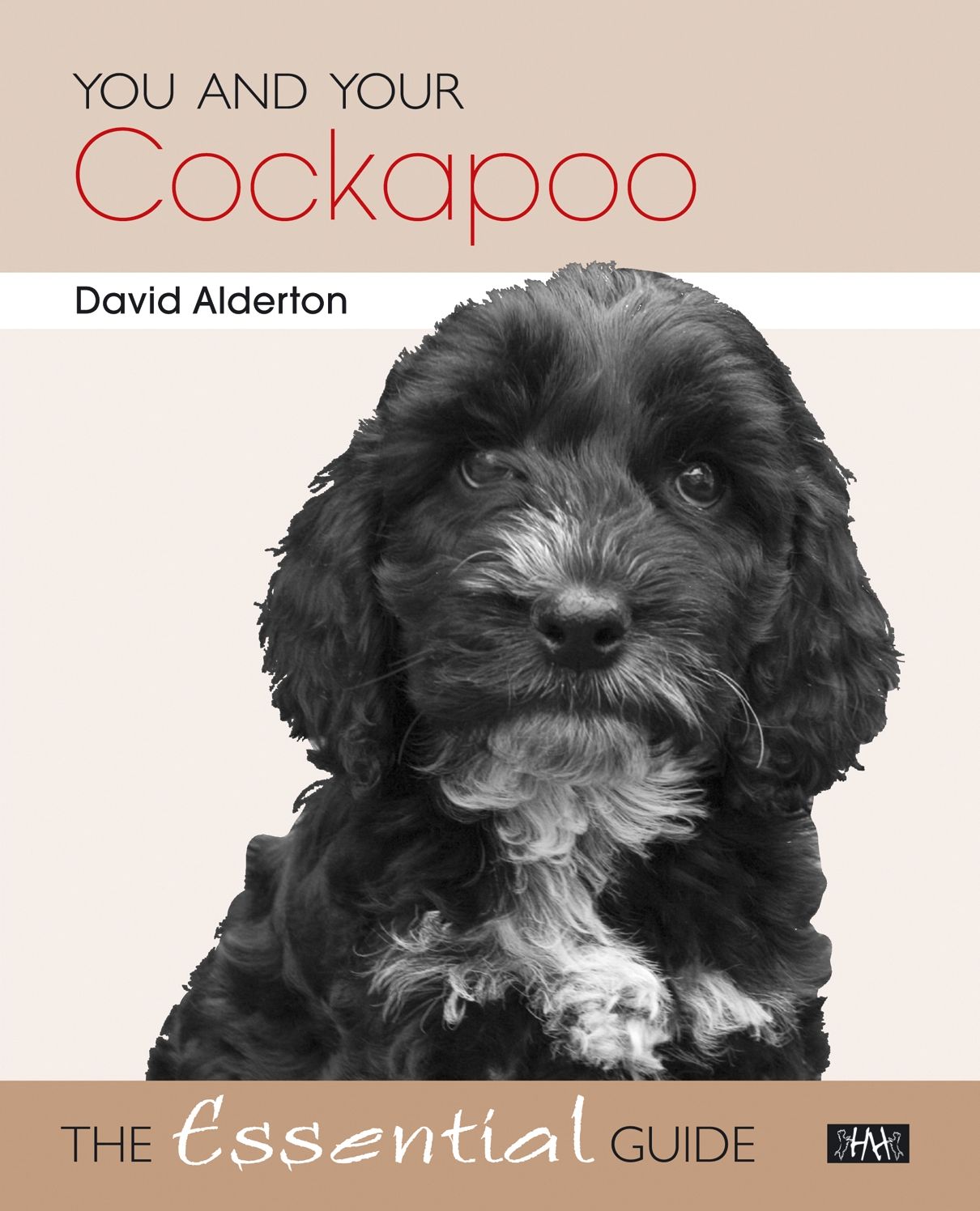 You and Your Cockapoo: The Essential Guide