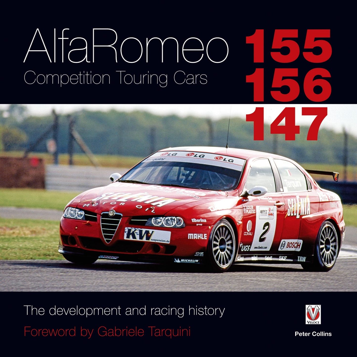 Alfa Romeo 155/156/147 Competition Touring Cars: The Development and Racing History