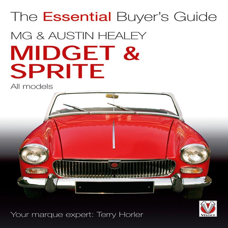 MG Midget & Austin Healey Sprite: All Models