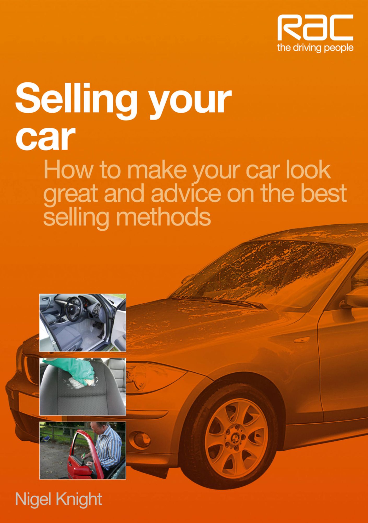 Selling Your Car: How to Make Your Car Look Great and Advice on the Best Selling Methods