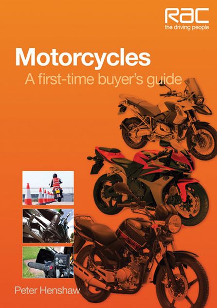 Motorcycles: A First-Time-Buyer's Guide
