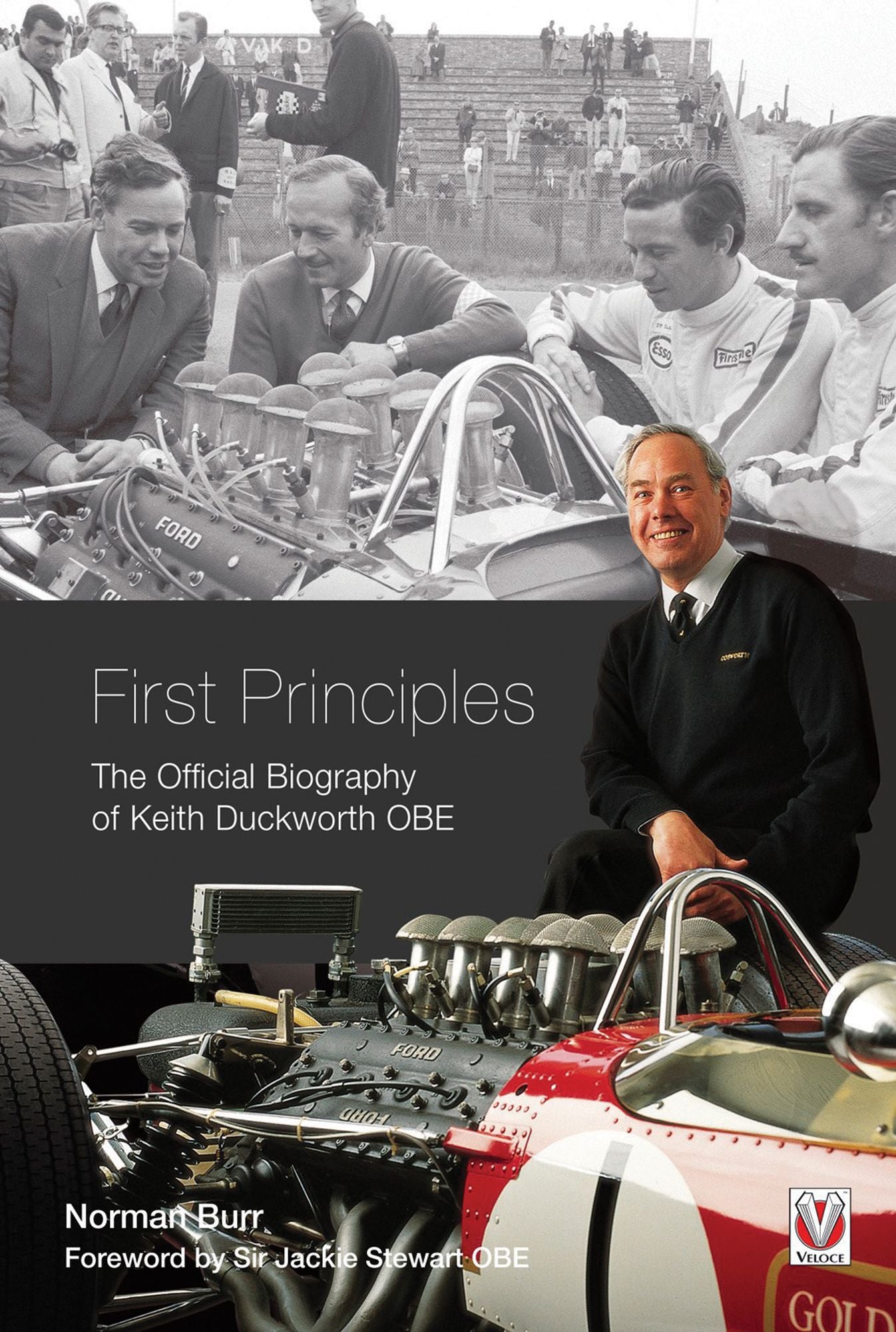 First Principles: The Official Biography of Keith Duckworth OBE