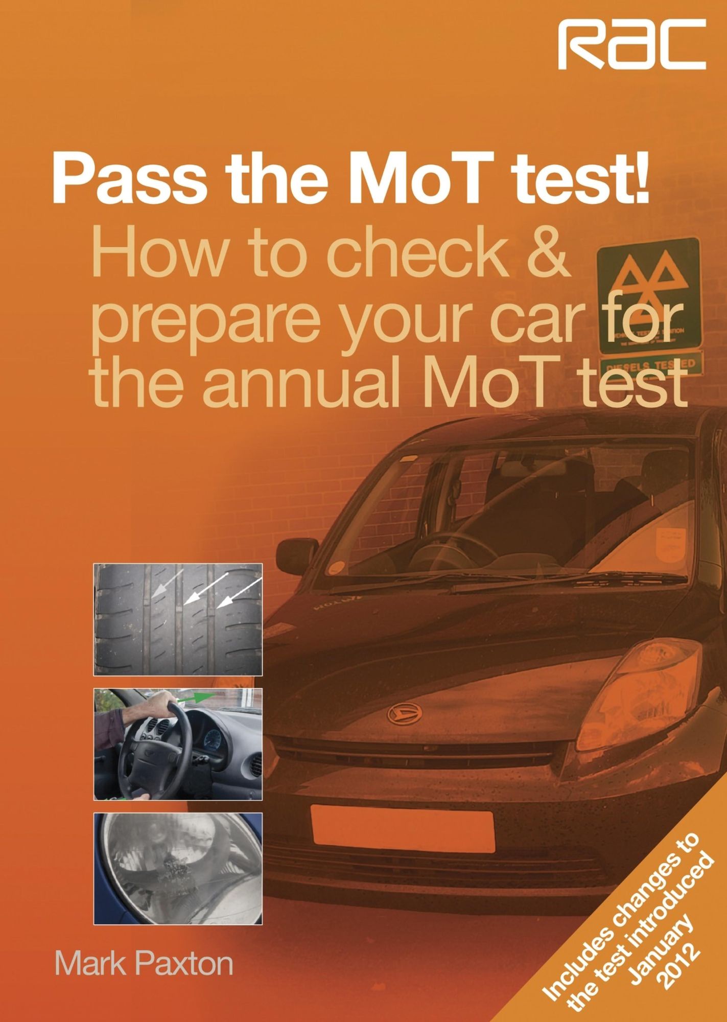 Pass the MoT test!: How to check & prepare your car for the annual MoT test