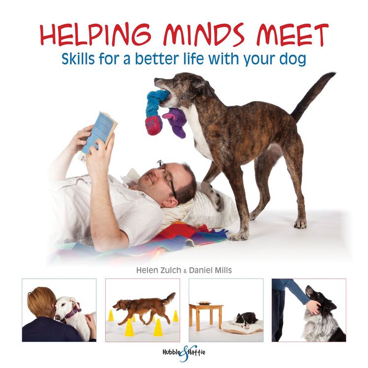 Helping Minds Meet: Skills for a better life with your dog