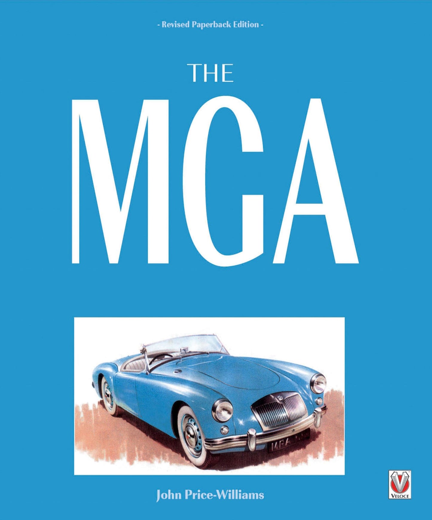 The MGA: Revised Paperback Edition