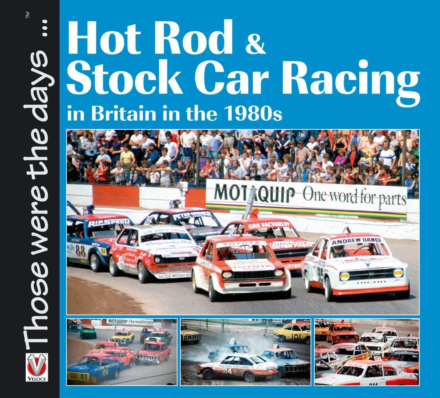 Hot Rod & Stock Car Racing: in Britain in the 1980s