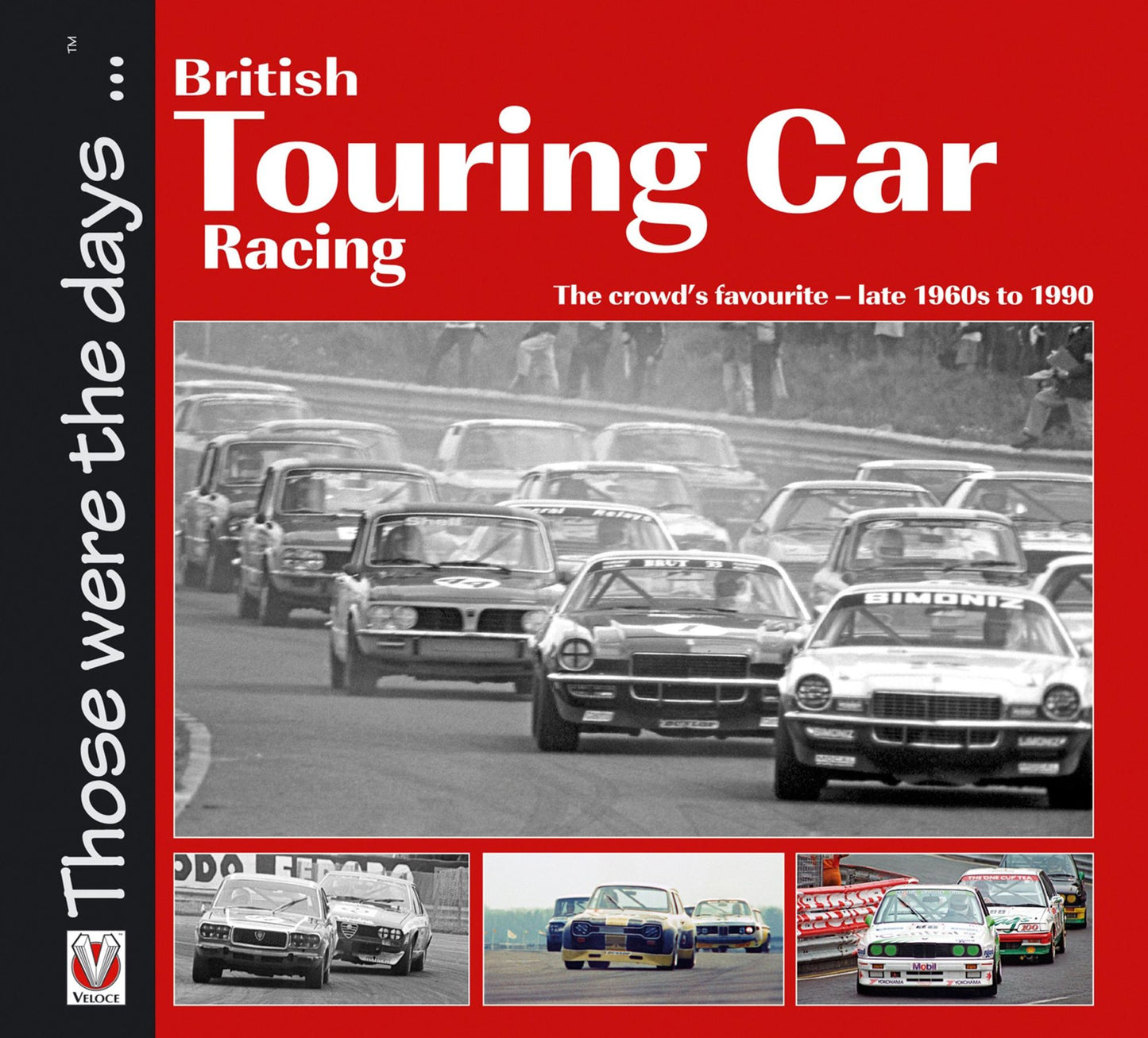 British Touring Car Racing: The crowd's favourite - late 1960s to 1990