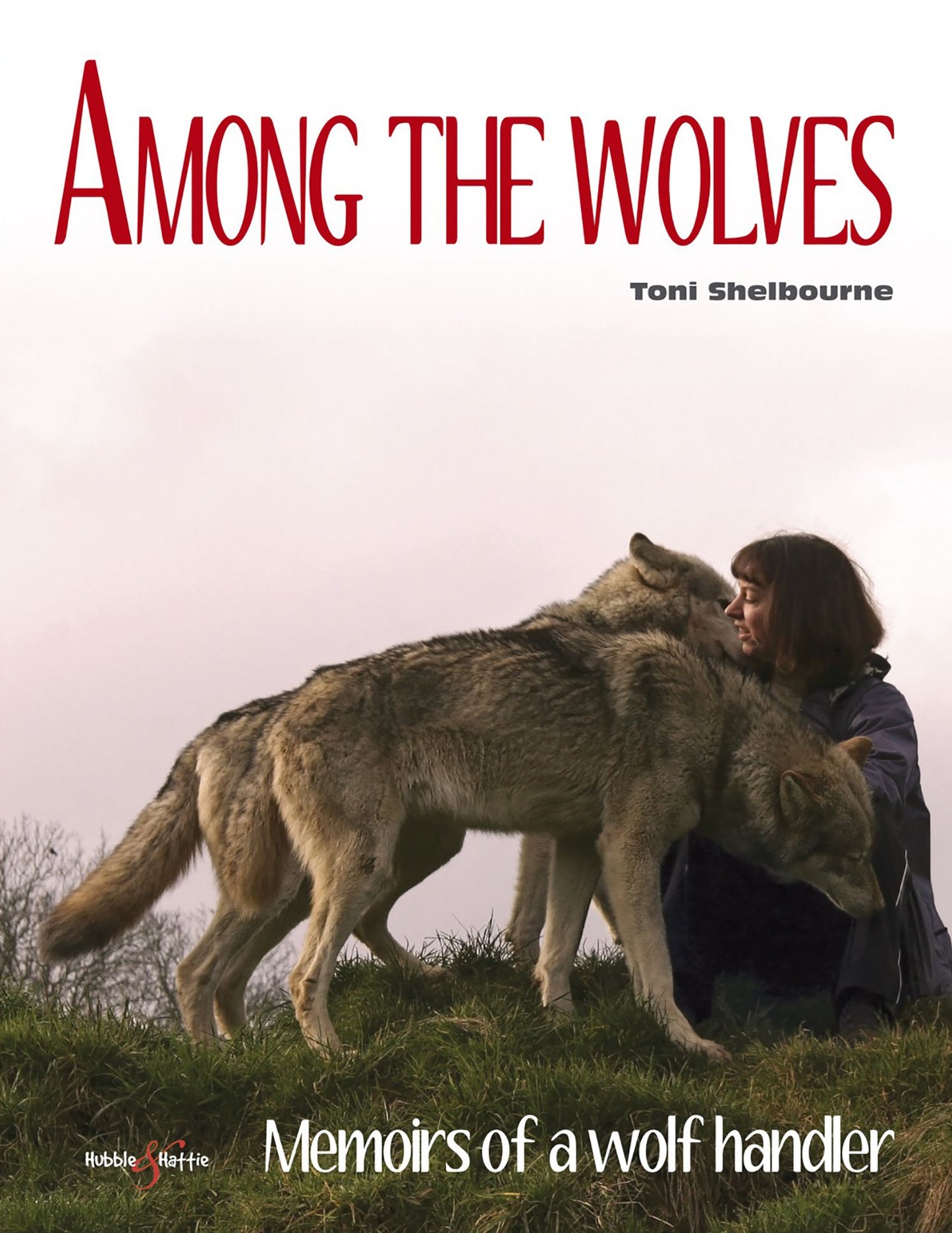 Among the wolves: Memoirs of a wolf handler