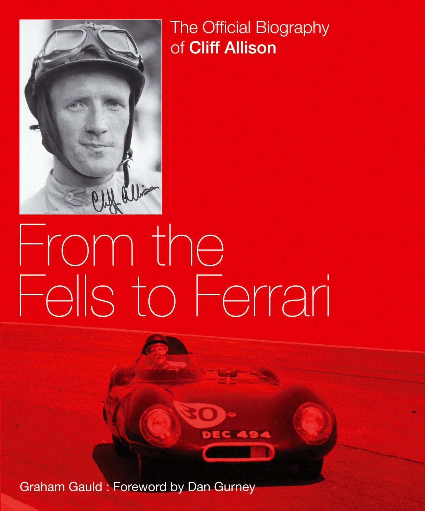 Cliff Allison: From the Fells to Ferrari