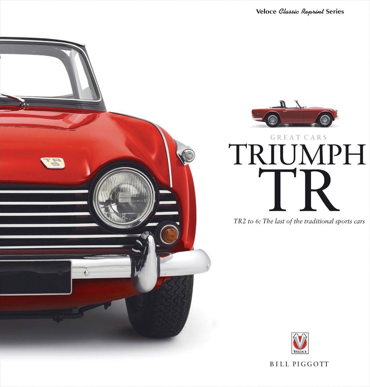 Triumph TR: TR2 to 6: The last of the traditional sports cars