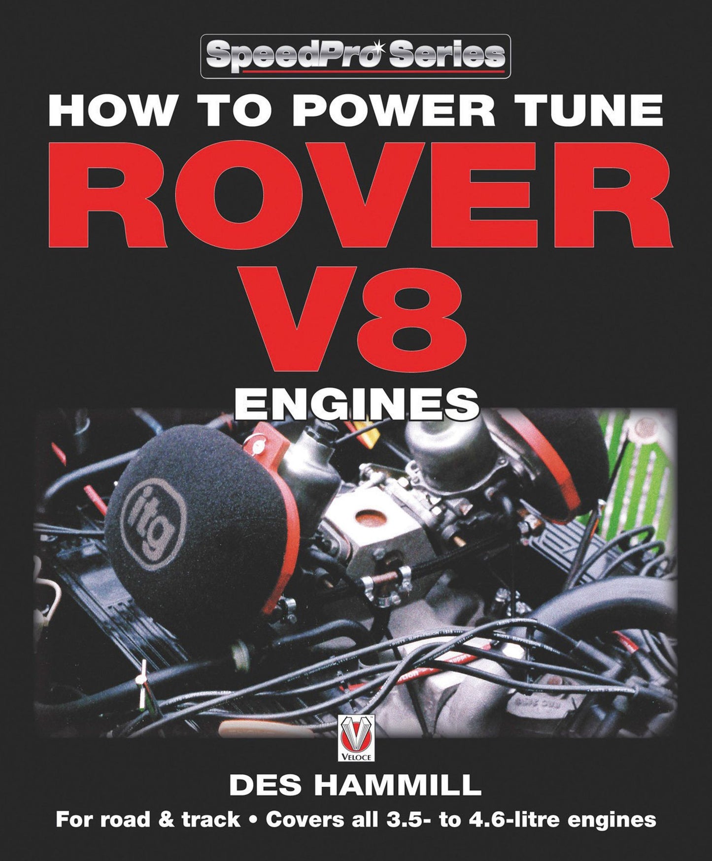 How to Power Tune Rover V8 Engines: For road & track - Covers all 3.5- to 4.6-litre engines