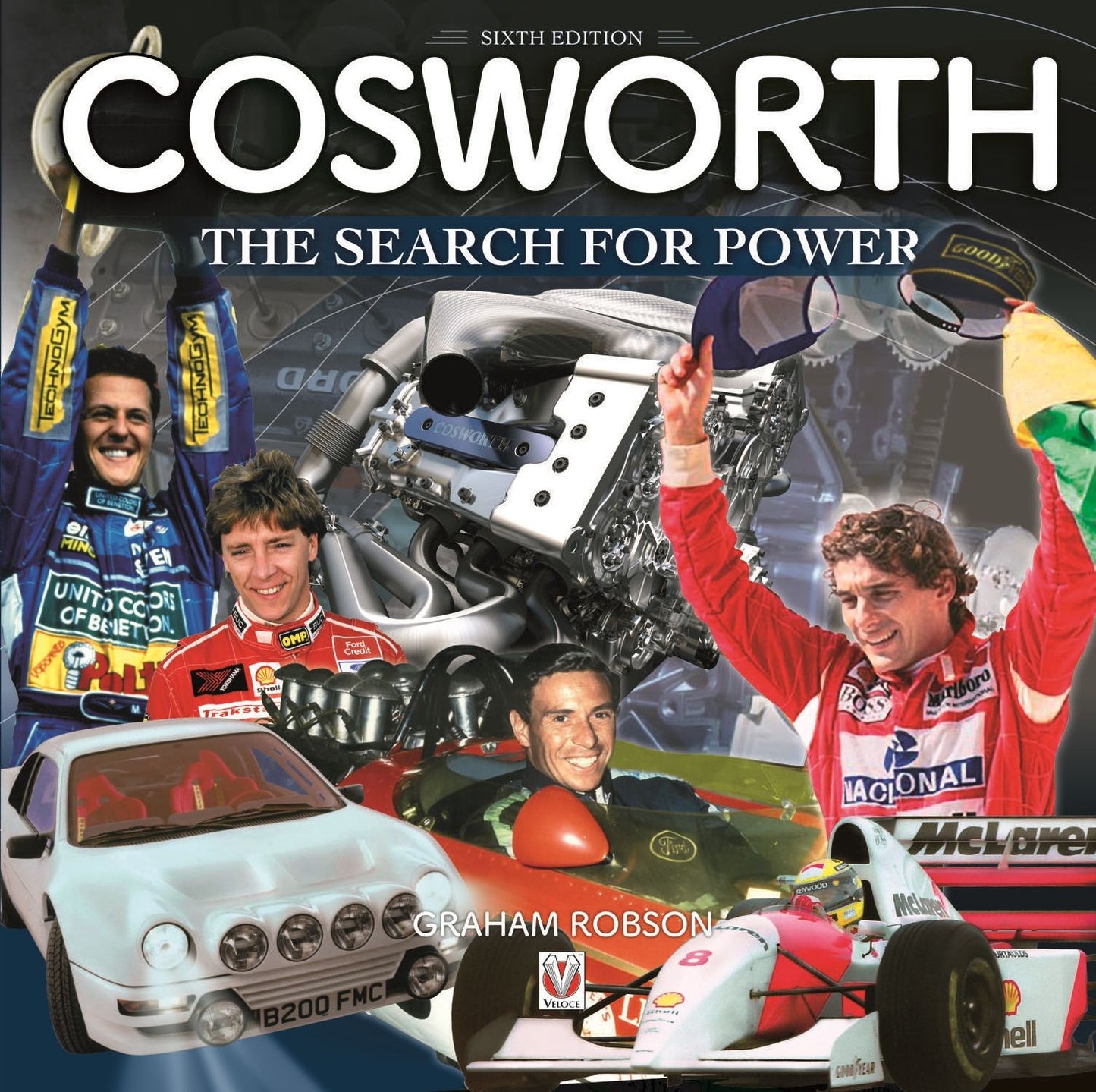 Cosworth: The Search for Power - 6th Edition