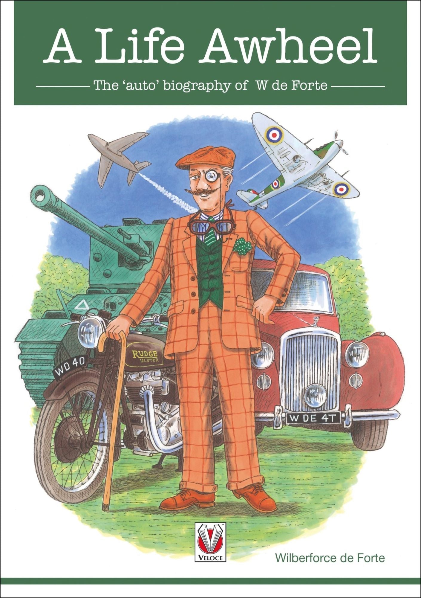 A Life Awheel: The 'Auto' Biography of W de Forte