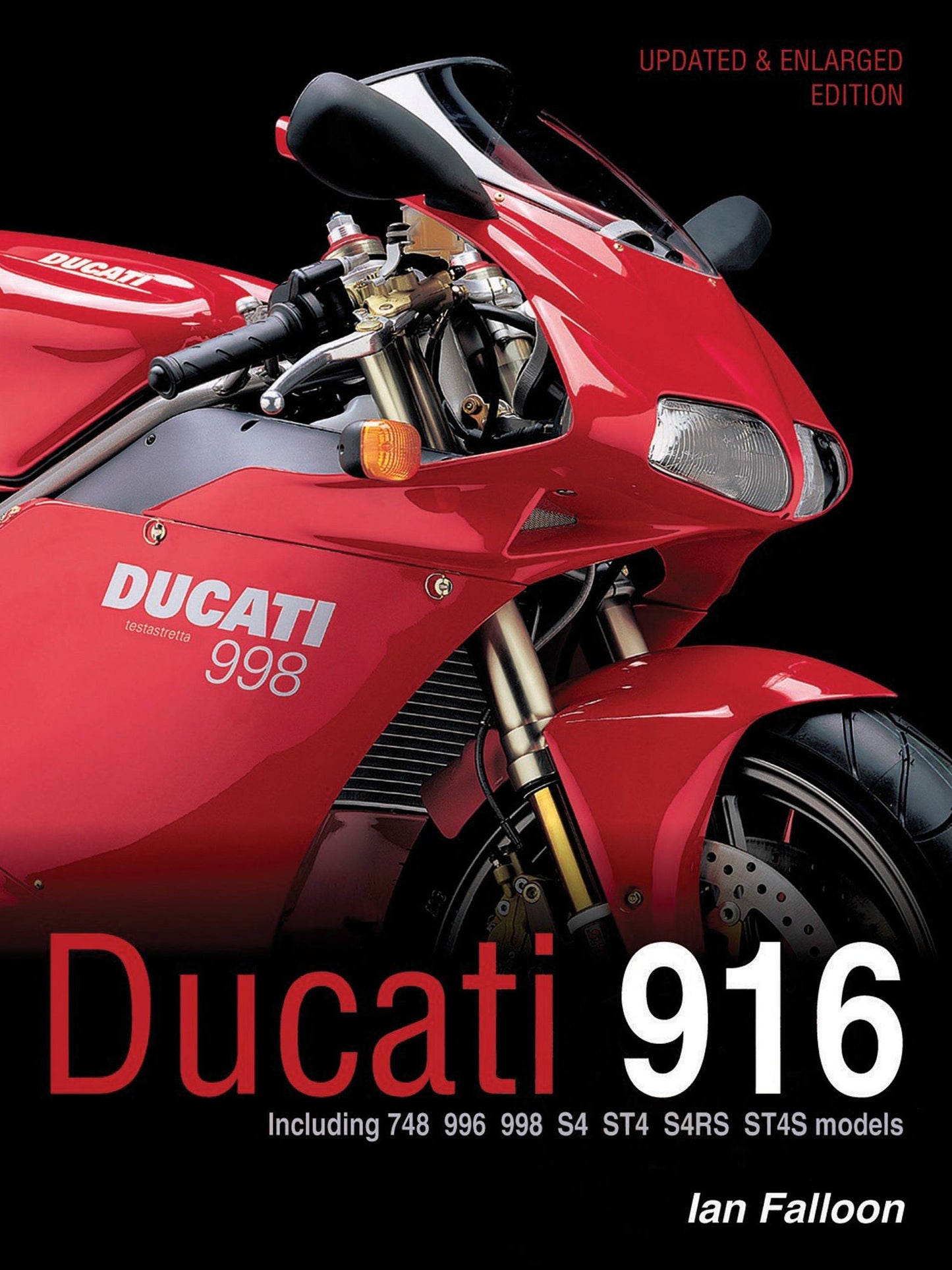 Ducati 916: Updated & enlarged edition