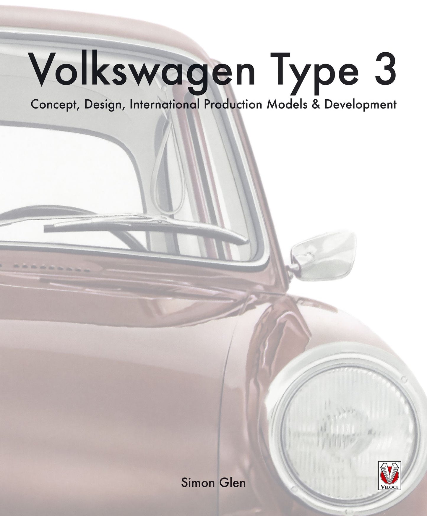 Volkswagen Type 3: Concept, Design, International Production Models & Development