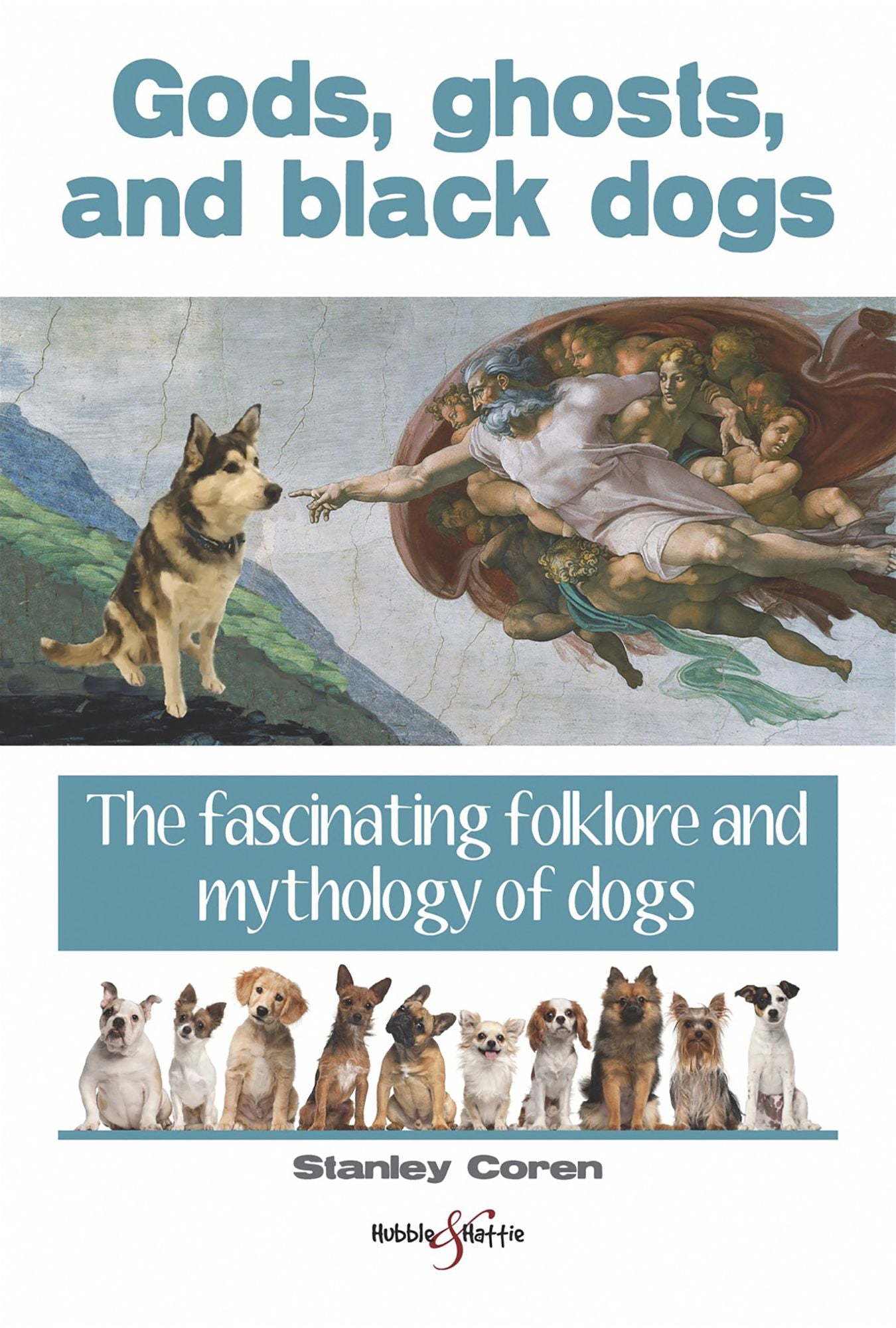 Gods, ghosts and black dogs: The fascinating folklore and mythology of dogs