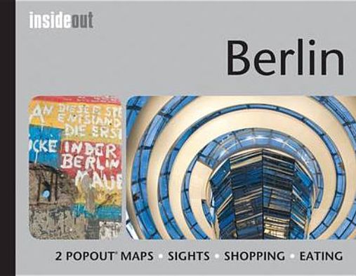 Inside Out Travel Guide: Berlin