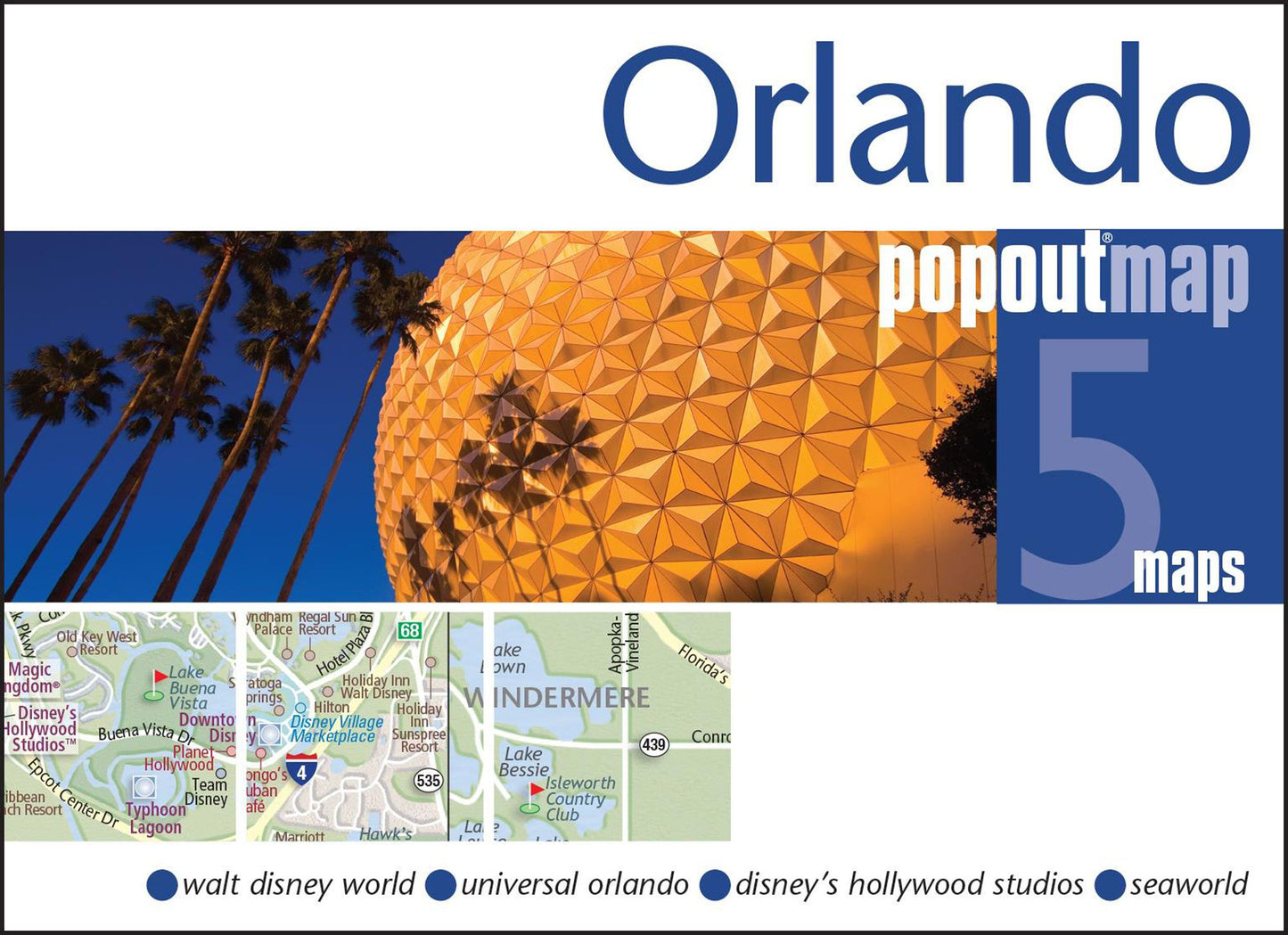 Orlando Popout Map: Handy Pocket Size Pop Up Map of Orlando and Walt Disney World Resort