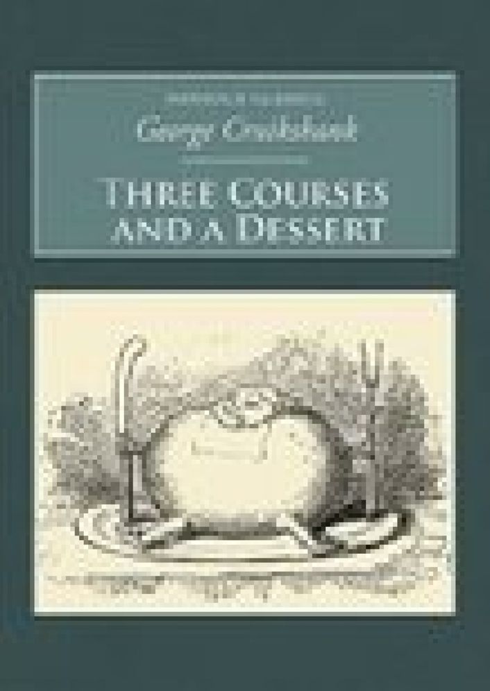 Three Courses and a Dessert