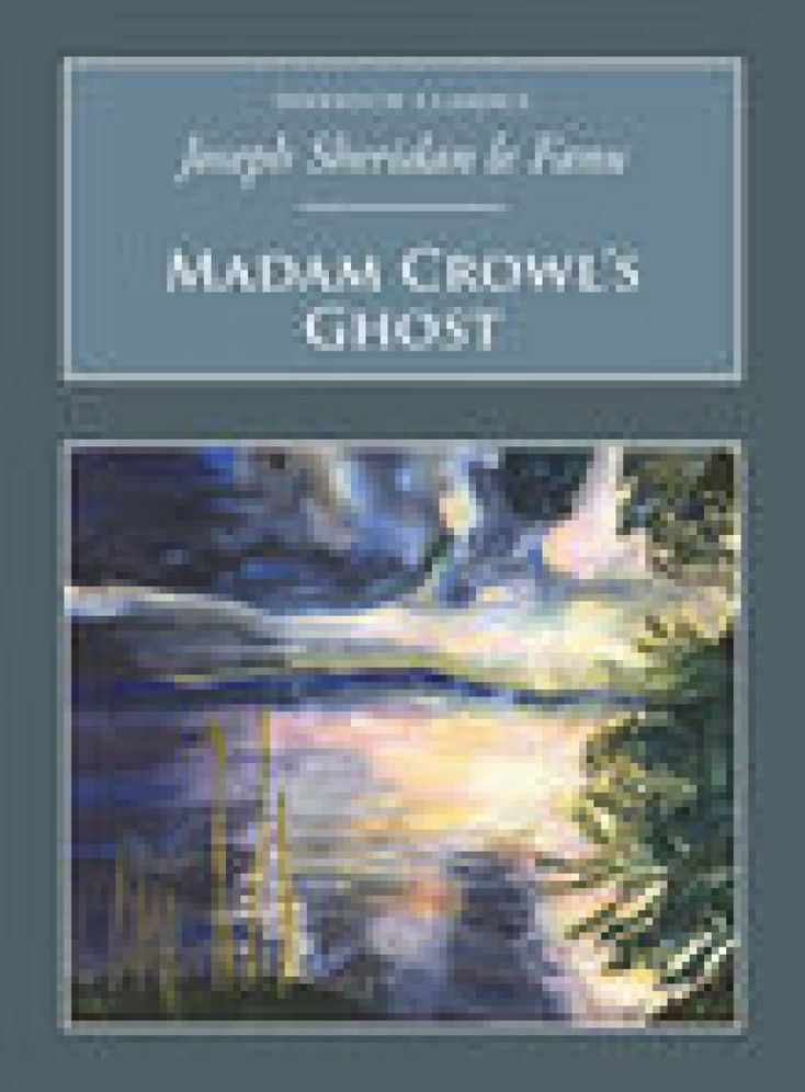 Madam Crowl's Ghost & Other Tales