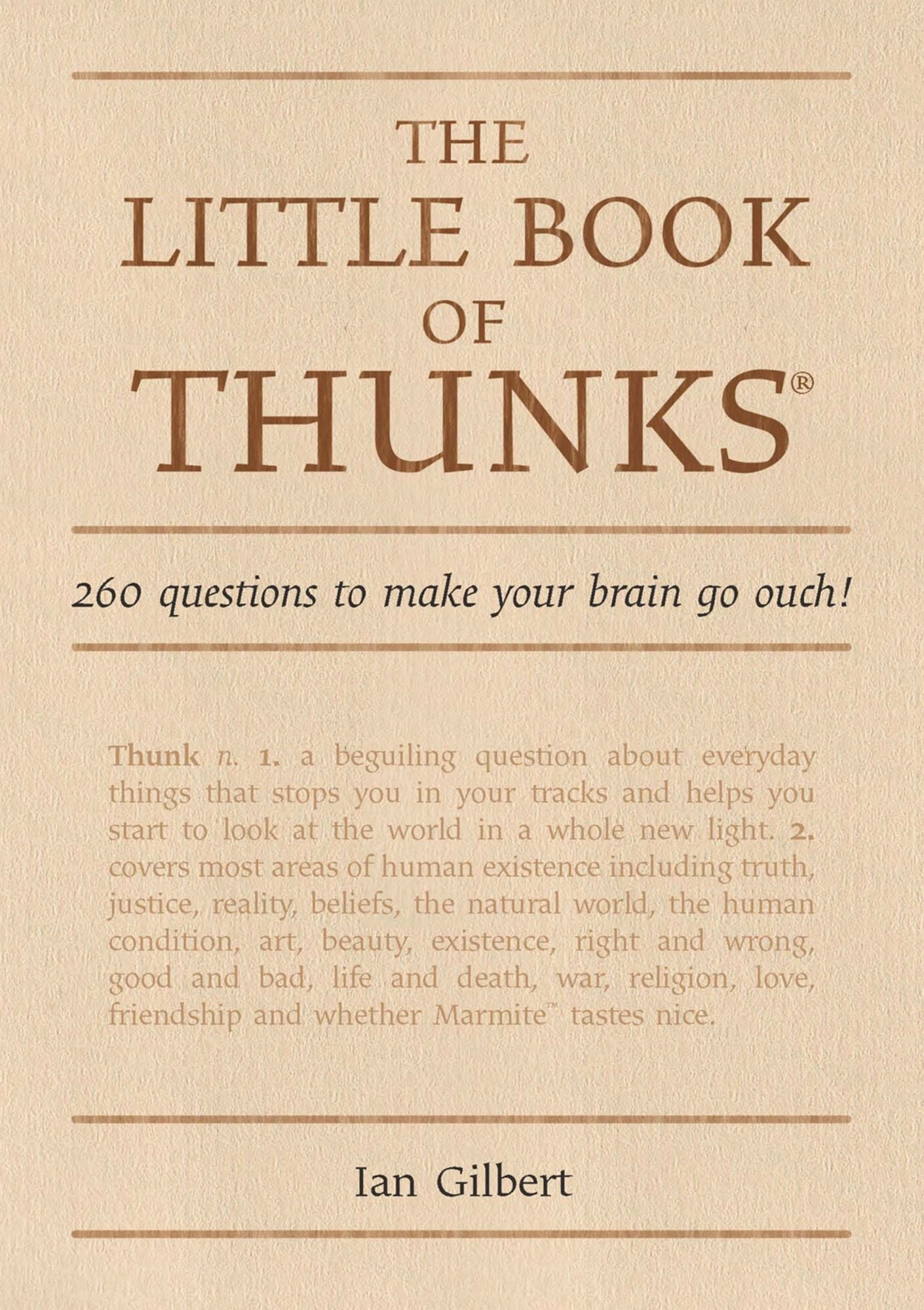 The Little Book of Thunks: 260 Questions to Make Your Brain Go Ouch!