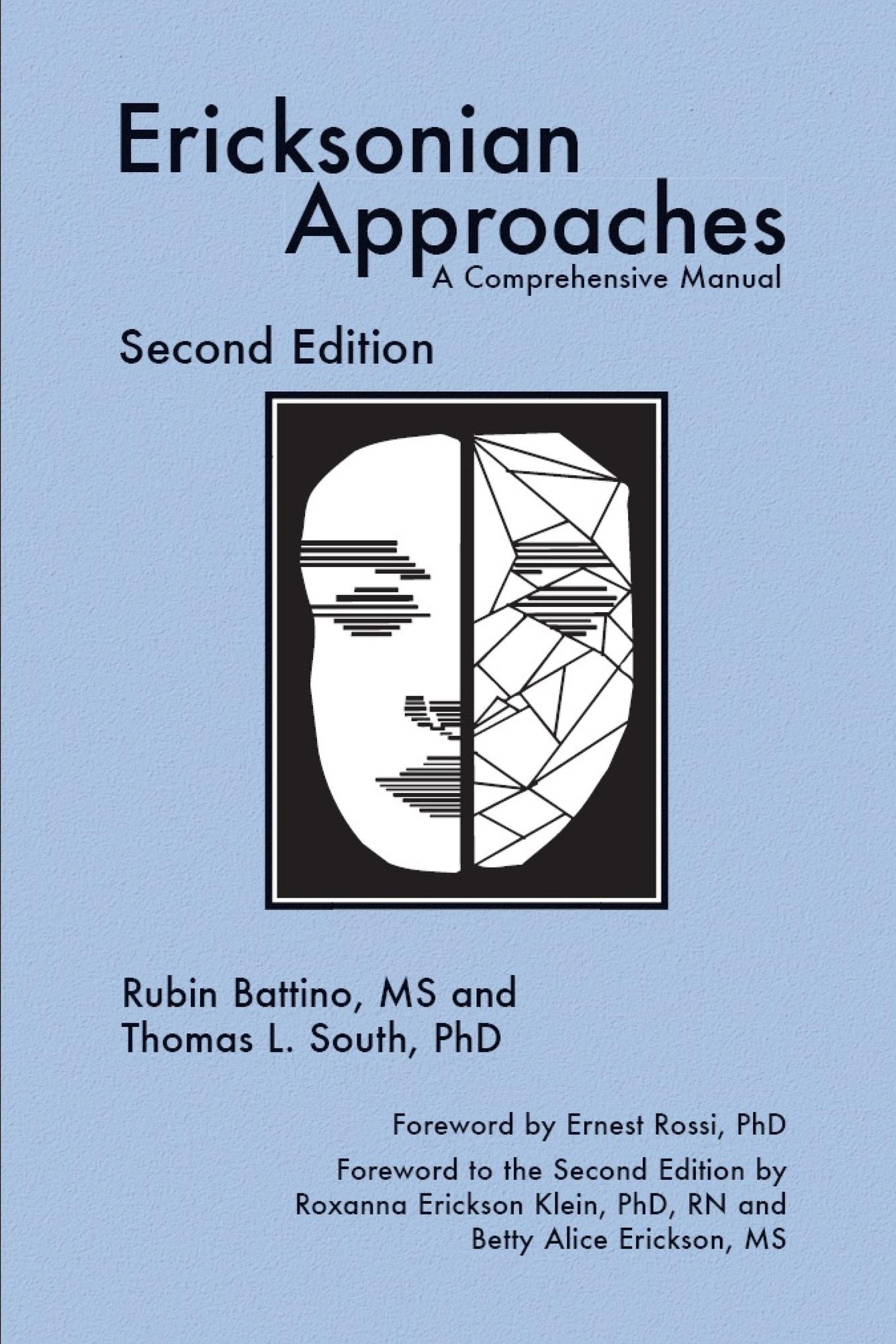 Ericksonian Approaches - Second Edition: A Comprehensive Manual