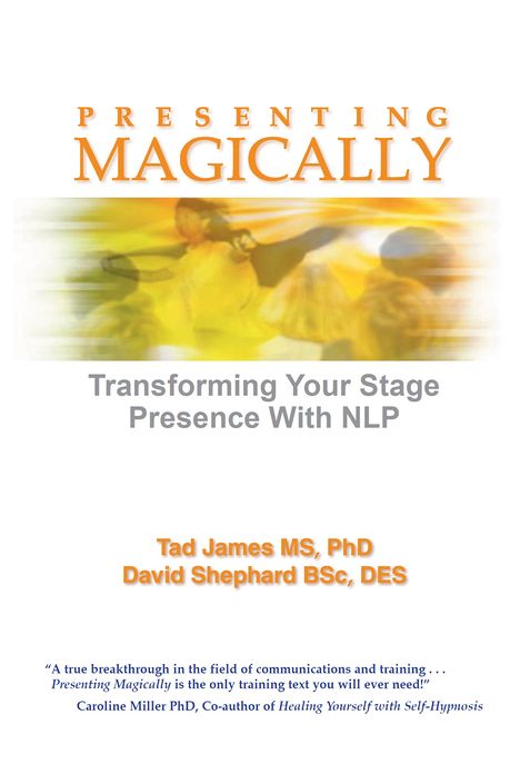 Presenting Magically: Transform your stage presence with NLP