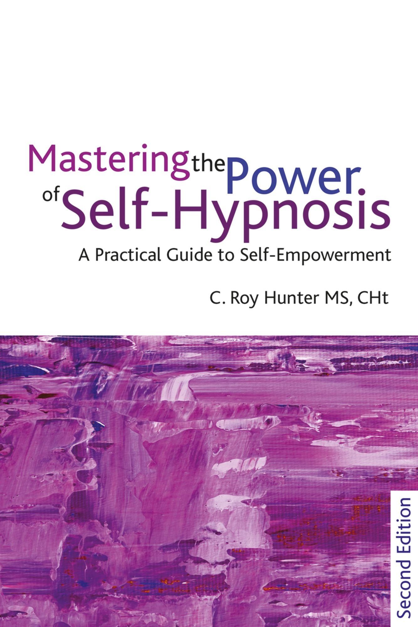 Mastering the Power of Self-Hypnosis