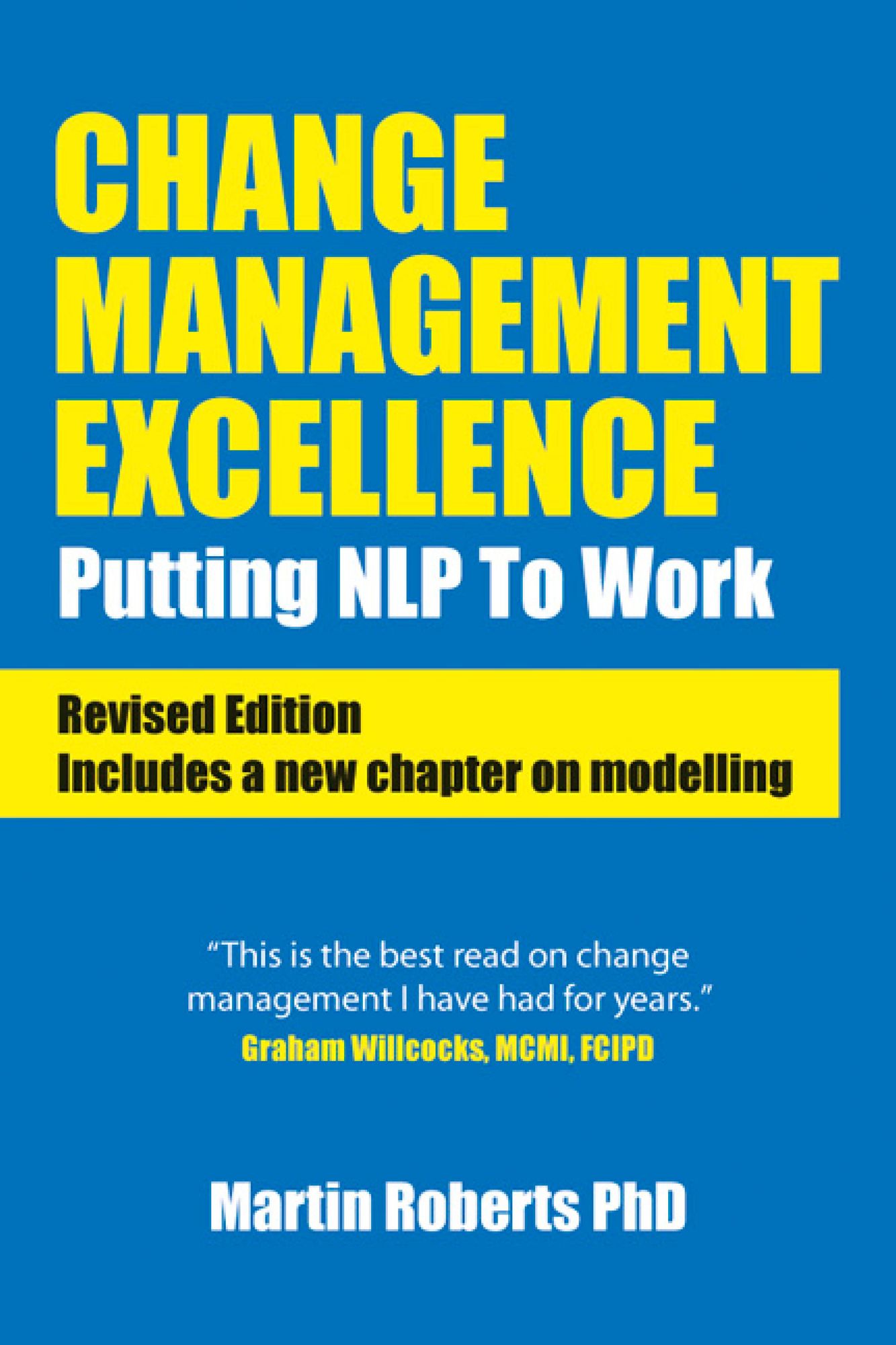 Change Mangement Excellence: Putting NLP to work