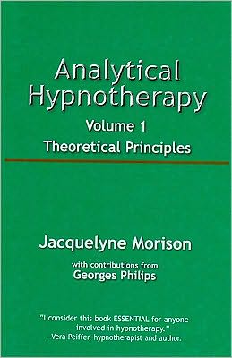 Analytical Hypnotherapy Vol 1