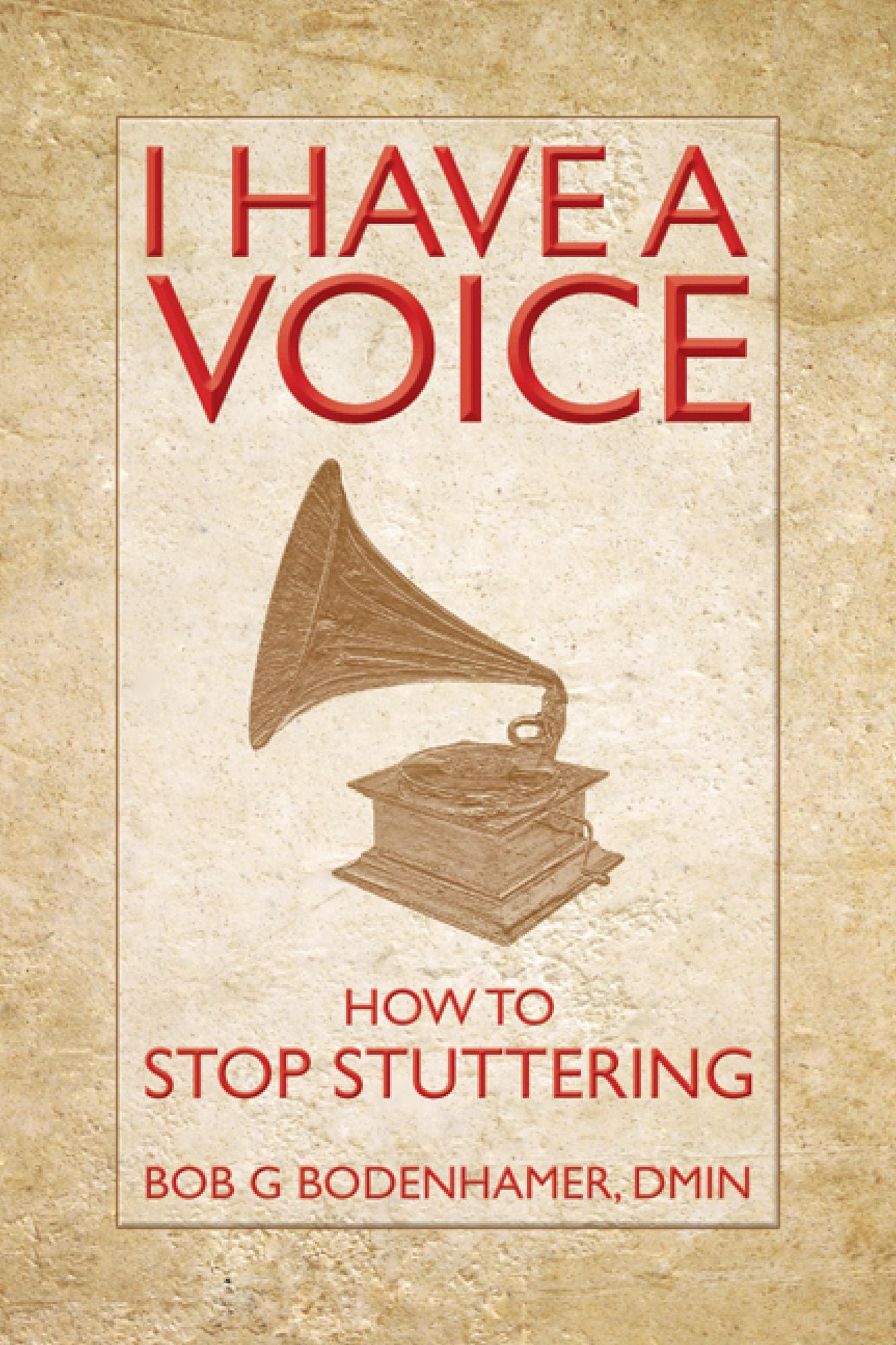 I Have a Voice: How to stop stuttering