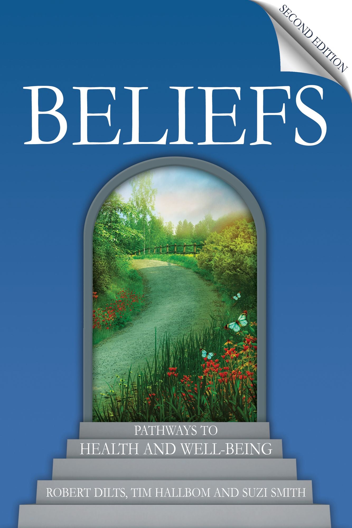 Beliefs: Pathways to health and well-being