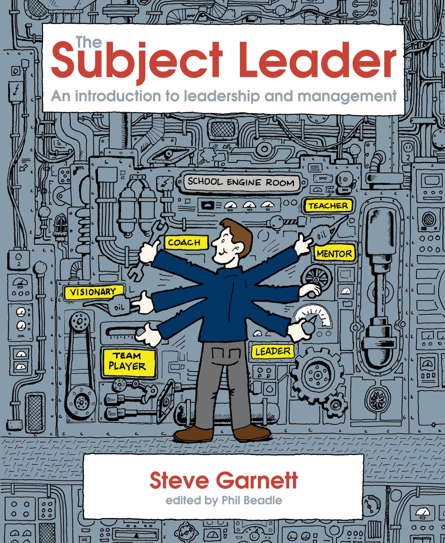 The Subject Leader: An introduction to leadership and management