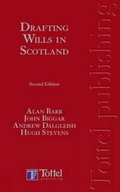 Drafting Wills in Scotland: 2nd Edition