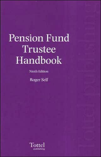 Tottel's Pension Fund Trustee Handbook