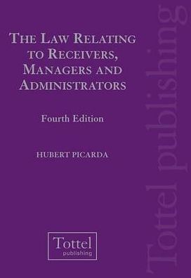 The Law Relating to Receivers, Managers and Administrators