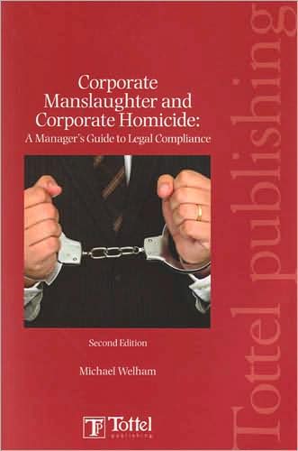 Corporate Manslaughter and Corporate Homicide