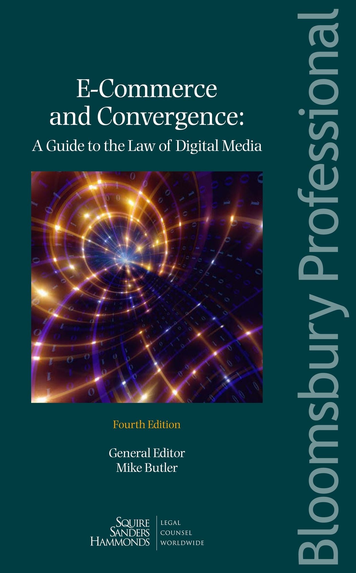 E-Commerce and Convergence - A Guide to the Law of Digital Media