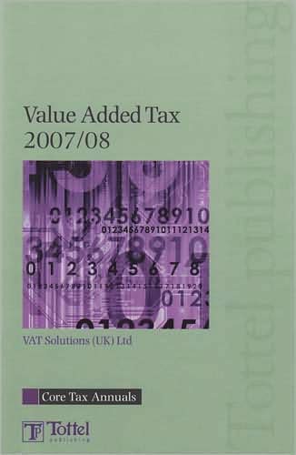 Core Tax Annual: Value Added Tax 2007-2008